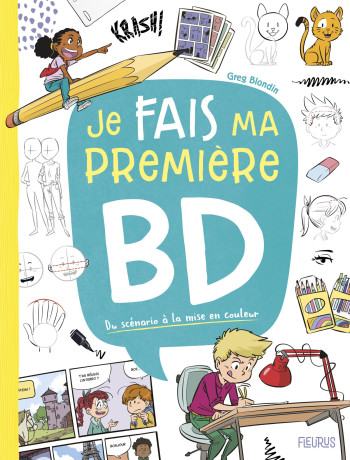 Je fais ma première BD - Greg Blondin - FLEURUS