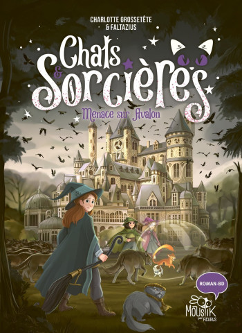 Chats & sorcières - Menace sur Avalon - Charlotte Grossetête - FLEURUS