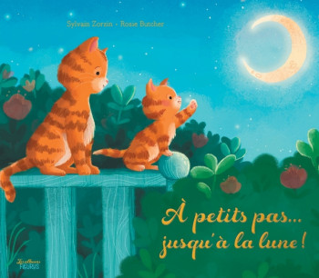 A petits pas... jusqu'à la lune ! - Sylvain Zorzin - FLEURUS