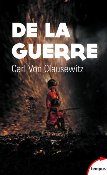 De la guerre - Carl von Clausewitz - TEMPUS PERRIN