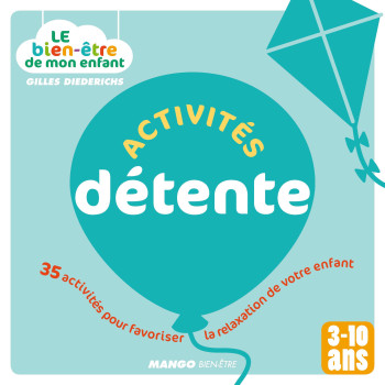 Activités détente - Gilles Diederichs - MANGO