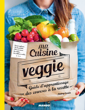 Ma cuisine veggie - Audrey Cosson - MANGO