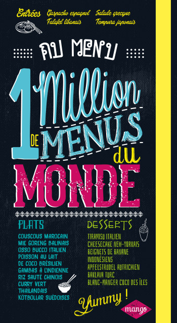 1 MILLION DE MENUS DU MONDE AU CHOIX -  Collectif - MANGO