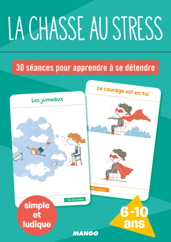 La chasse au stress - Anne-Sophie Picquart - MANGO