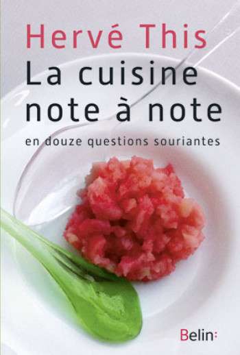 La cuisine note à note - Hervé This - BELIN