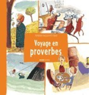 VOYAGE EN PROVERBE - Myriam Viallefont-Haas - MANGO