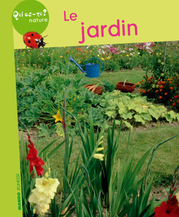 Le jardin - Anne Royer - MANGO