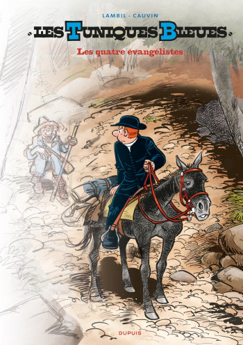 Les Tuniques Bleues - Tome 59 - Les quatre évangélistes (Grand Format) -  Cauvin - DUPUIS