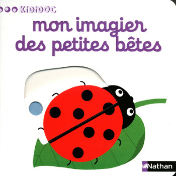 Mon imagier des petites bêtes - Nathalie Choux - NATHAN