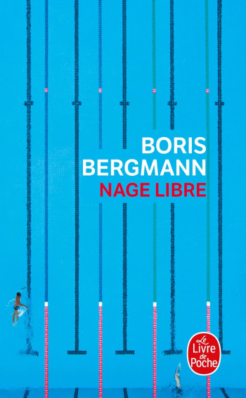 Nage libre - Boris Bergmann - LGF