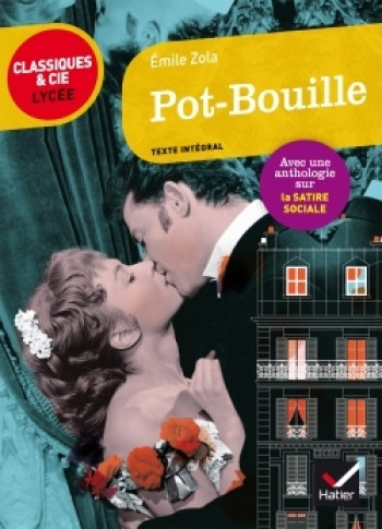 Pot-bouille - Émile Zola - HATIER