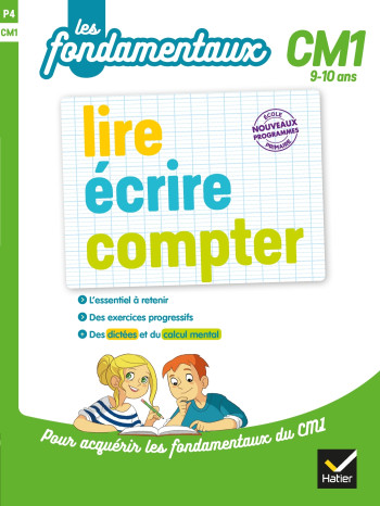 lire, écrire, compter CM1 - Sylvie Cote - HATIER