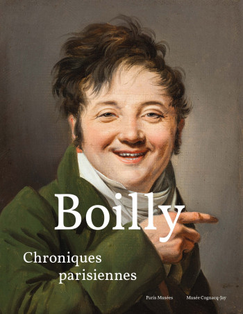 BOILLY - CHRONIQUES PARISIENNES -  Collectif - PARIS MUSEES