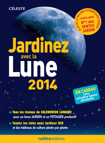 Jardinez avec la Lune 2014 -  CELESTE - RUSTICA