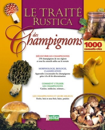 LE TRAITE RUSTICA DES CHAMPIGNONS - Bart Buyck - RUSTICA