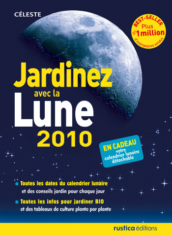 Jardinez avec la lune 2010 -  CELESTE - RUSTICA