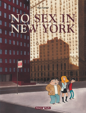 No sex in New York - Tome 0 - No sex in New York -  Sattouf Riad - DARGAUD