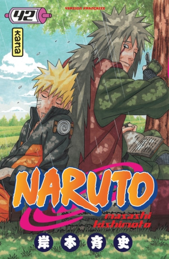 Naruto - Tome 42 - Masashi Kishimoto - KANA Naruto - Tome 42 - Masashi Kishimoto - KANA