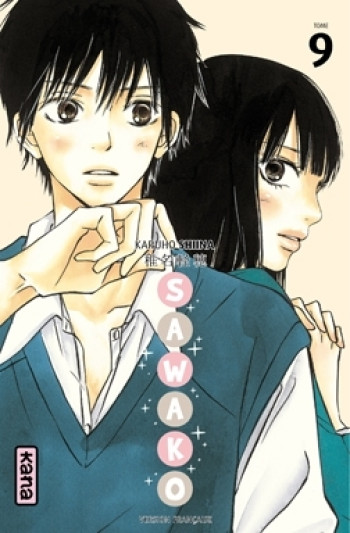 Sawako - Tome 9 - Karuho Shiina - KANA Sawako - Tome 9 - Karuho Shiina - KANA
