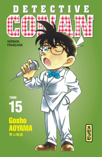 Détective Conan - Tome 15 -  Gosho Aoyama - KANA