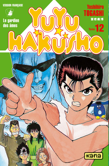 Yuyu Hakusho - Tome 12 -  Yoshihiro Togashi - KANA