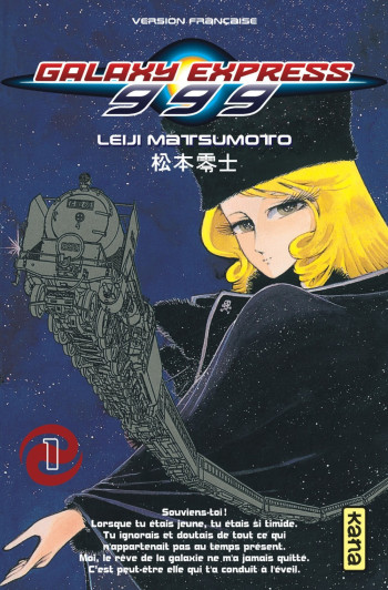 Galaxy Express 999 - Tome 1 -  Leiji Matsumoto - KANA