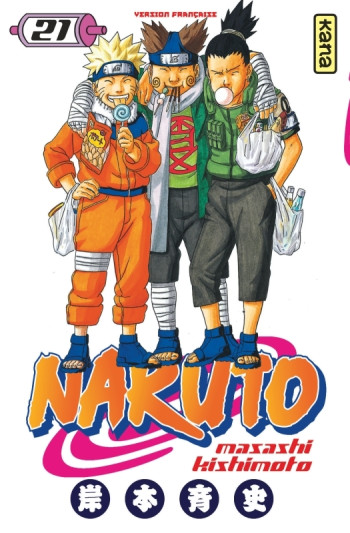 Naruto - Tome 21 - Masashi Kishimoto - KANA Naruto - Tome 21 - Masashi Kishimoto - KANA