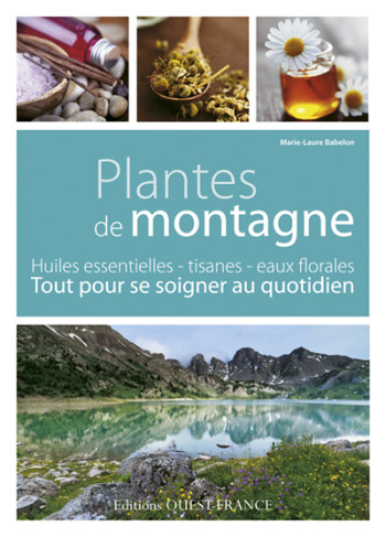 Plantes de montagne - Marie-laure Babelon - OUEST FRANCE