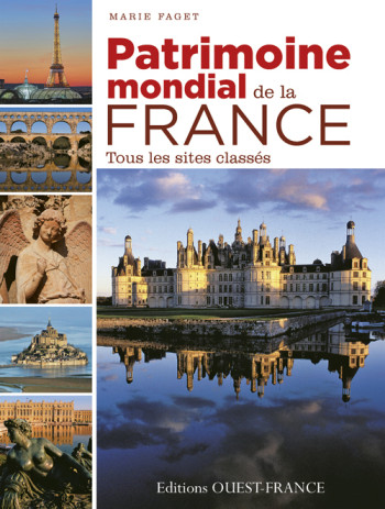 Patrimoine mondial de la France - Marie Michel - OUEST FRANCE