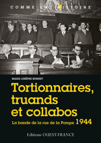 Tortionnaires, truands et collabos - Marie-Jo Bonnet - OUEST FRANCE