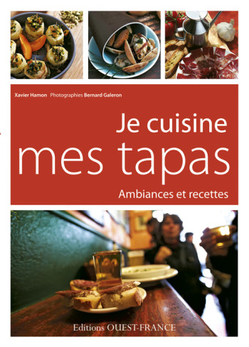 Je cuisine mes tapas - Xavier Hamon - OUEST FRANCE