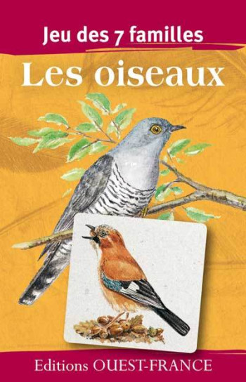 Jeu des 7 familles :  Les oiseaux - Dominique Mansion - OUEST FRANCE