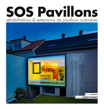 SOS Pavillons - Olivier Darmon - OUEST FRANCE