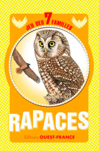 Jeu des 7 familles : les rapaces - François Desbordes - OUEST FRANCE