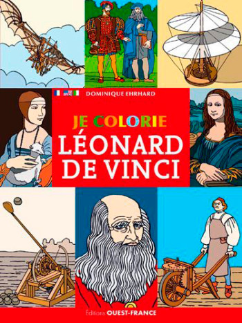 Je colorie Léonard de Vinci - Dominique Ehrhard - OUEST FRANCE