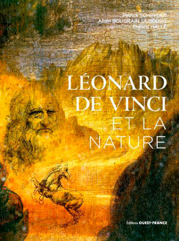 Léonard de Vinci et la nature - Allain Bougrain-Dubourg - OUEST FRANCE