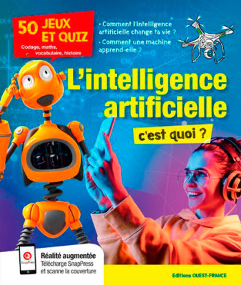 L'intelligence artificielle, c'est quoi -  Collectif - OUEST FRANCE