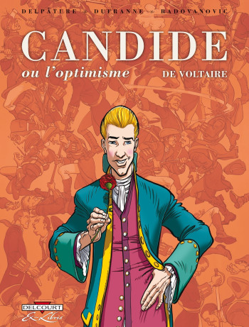 Candide ou l'optimisme de Voltaire - Intégrale -  DELPATURE+DUFRANNE - DELCOURT