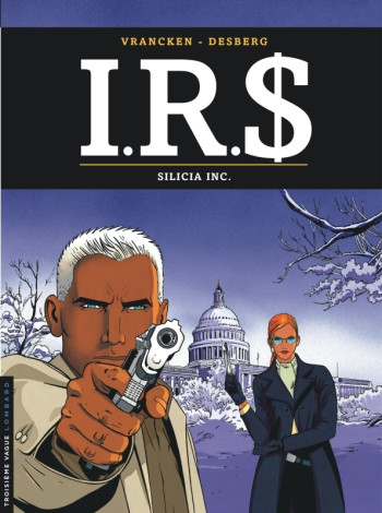 I.R.S - Tome 5 - Silicia Inc. -  Desberg Stephen - LOMBARD