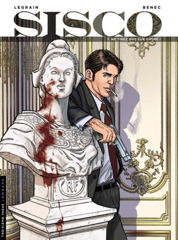 Sisco - Tome 1 - Ne tirez que sur ordre ! -  Benec - LOMBARD