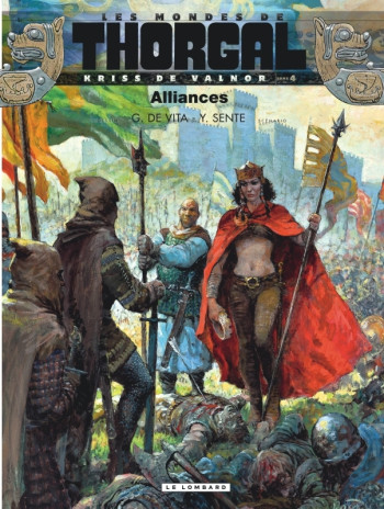 Kriss de Valnor - Tome 4 - Alliances -  De Vita - LOMBARD