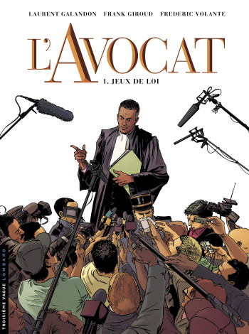 L'Avocat - Tome 1 - Jeux de loi -  Galandon Laurent - LOMBARD