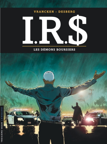 I.R.S - Tome 20 - Les Démons boursiers -  Desberg Stephen - LOMBARD