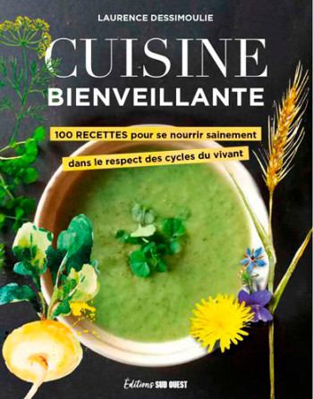 Cuisine Bienveillante - Laurence DESSIMOULIE - SUD OUEST