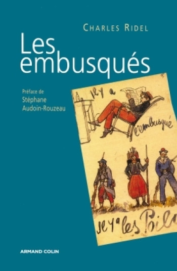 Les embusqués - Charles Ridel - ARMAND COLIN