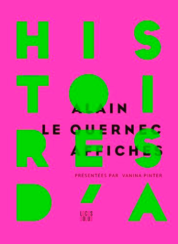 Histoires D'A -  LE QUERNEC Alain - LOCUS SOLUS