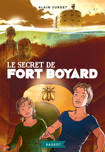 Le secret de Fort Boyard - Alain Surget - RAGEOT