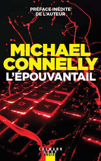 L'épouvantail - Michael Connelly - CALMANN-LEVY