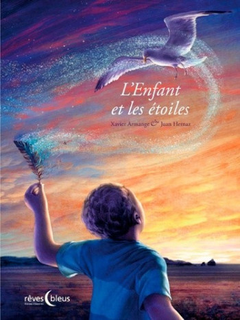 L'Enfant Et Les Étoiles - Xavier ARMANGE - ORBESTIER