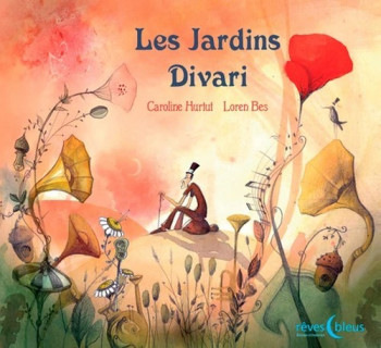 Les Jardins Divari - Caroline Hurtut - ORBESTIER